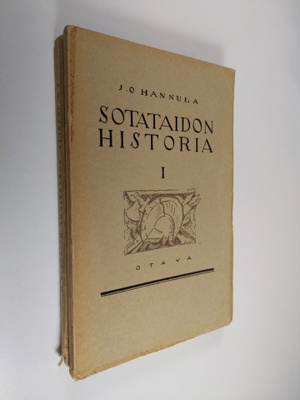 J. O. Hannula : Sotataidon historia 1-2