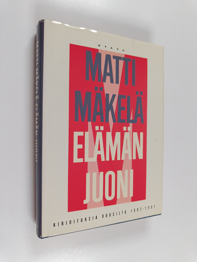 Matti Mäkelä : Elämän juoni : kirjoituksia vuosilta 1983-...