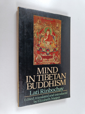 Lati Rinbochay : Mind in Tibetan Buddhism