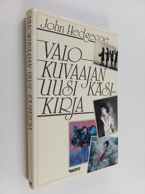 John Hedgecoe : Valokuvaajan uusi käsikirja