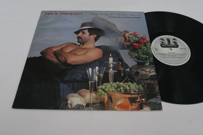 Paul Parker - Too Much To Dream -LP *1983 HI NRG DISCO*