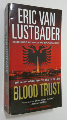 Eric Van Lustbader : Blood Trust
