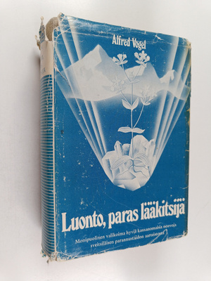 A. Vogel : Luonto, paras lääkitsijä : Monipuolinen valiko...