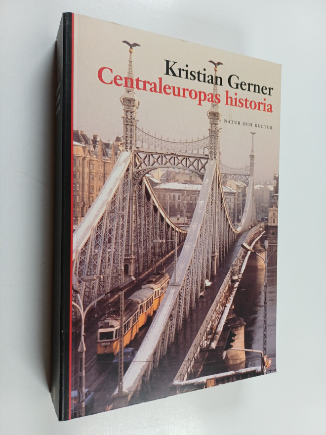 Kristian Gerner : Centraleuropas historia