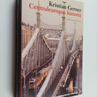 Kristian Gerner : Centraleuropas historia - pikkukuva 1