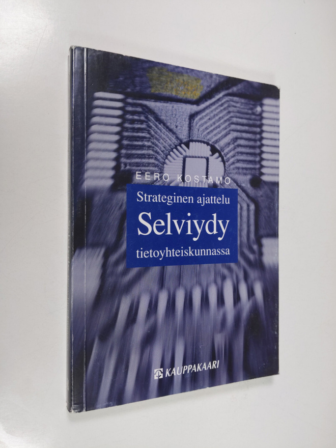 Eero Kostamo : Selviydy : strateginen ajattelu tietoyhtei...