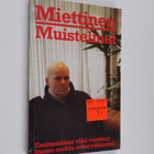 Kimmo Miettinen : Muistelmat : ensimmäiset viisi vuottani... - pikkukuva 1