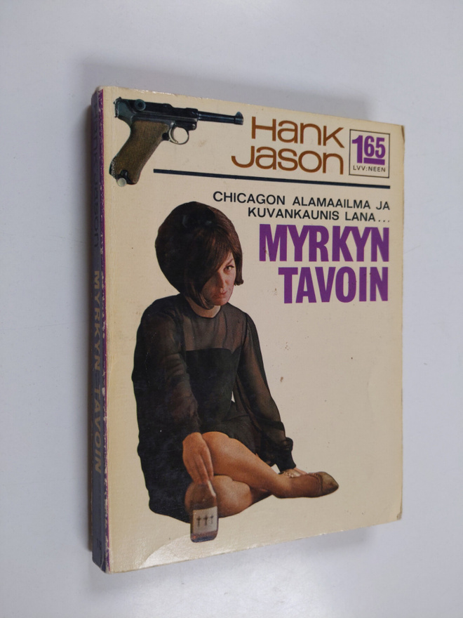 Hank Jason : Myrkyn tavoin