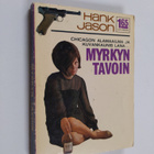 Hank Jason : Myrkyn tavoin - pikkukuva 1