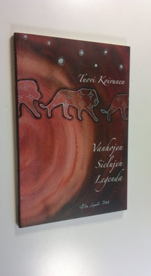 Tuovi Koivunen : Vanhojen sielujen legenda