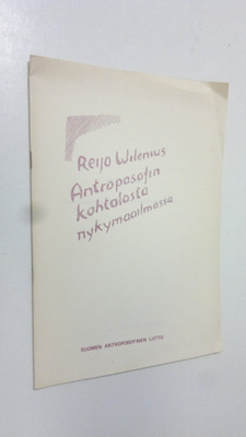 Reijo Wilenius : Antroposofin kohtalosta nykymaailmassa