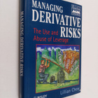 Lillian Chew : Managing derivative risks : the use and ab... - pikkukuva 1