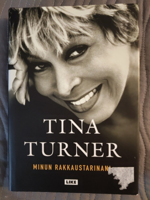 Tina Turner: Minun rakkaustarinani