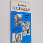 M. Gabrieli : Jerusalem : matkaopas - pikkukuva 1