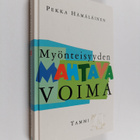 Pekka Hämäläinen : Myönteisyyden mahtava voima - pikkukuva 1