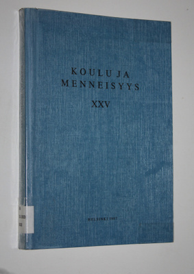 Koulu ja menneisyys XXV : Suomen kouluhistoriallisen seur...