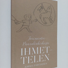 Jorma Parviainen : Ihmettelen : tarinointia Paavalinkirkosta - pikkukuva 1