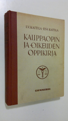 I. V. Kaitila : Kauppaopin ja -oikeuden oppikirja