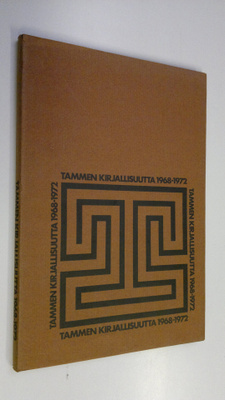 Kerttu (toim.) Manninen : Tammen kirjallisuutta 1968-1972