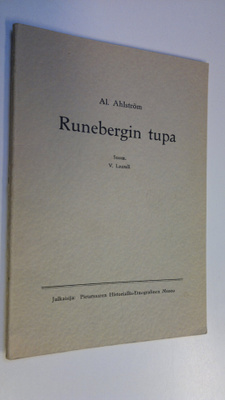 Alarik Ahlström : Runebergin tupa