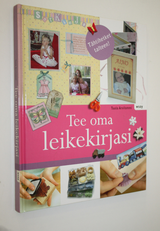 Tuula Arvilommi : Tee oma leikekirjasi