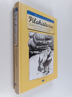 Marja Ylönen : Pilahistoria : Suomi poliittisissa pilapii...