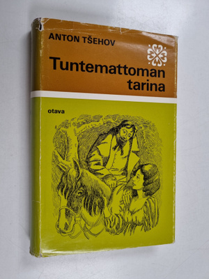 Anton Tsehov : Tuntemattoman tarina ja muita novelleja