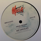 HOT CHOCOLATE :: NEVER PRETEND :: VINYYLI.  MAXI  12"   1988 - pikkukuva 4