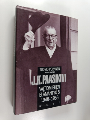 Tuomo Polvinen : J. K. Paasikivi : valtiomiehen elämäntyö...