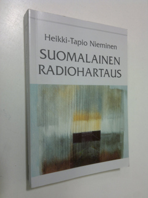 Heikki-Tapio Nieminen : Suomalainen radiohartaus : Yleisr...