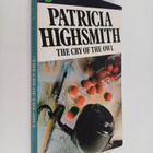 Patricia Highsmith : The cry of the owl - pikkukuva 1