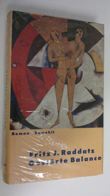 Fritz Joachim Raddatz : Gestörte Balance