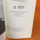 Schaeffer Heinz:  U-977 - Kuusikymmentäkuusi vuorokautta - pikkukuva 2