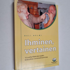 Heli Hulmi : Ihminen, vertainen : 10 vuotta Mielenterveyd... - pikkukuva 1