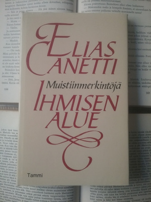 Elias Canetti - Ihmisen alue (sid.)