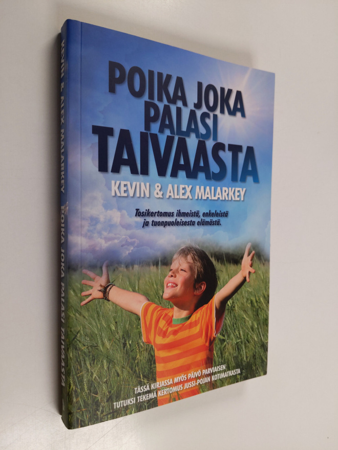 Kevin Malarkey : Poika joka palasi taivaasta