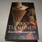 Pirjo Tuominen Kaarina Hannuntytär -nid - pikkukuva 1