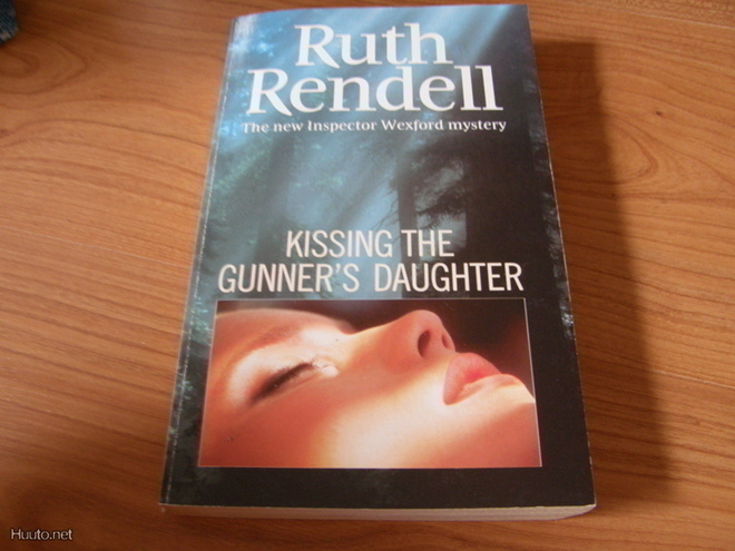 Ruth Rendell Kissing the Gunner´s daughter
