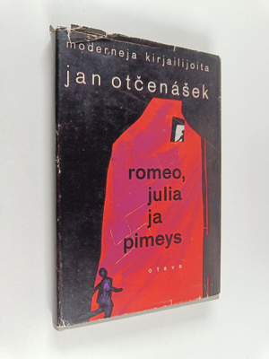 Jan Otcenasek : Romeo, Julia ja pimeys