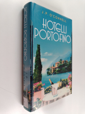 J. P. O'Connell : Hotelli Portofino