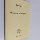 Outsider : Michael etsii menneisyyttään : jännityskertomus - pikkukuva 1