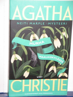Agatha Christie : MURHA MAALAISKYLÄSSÄ