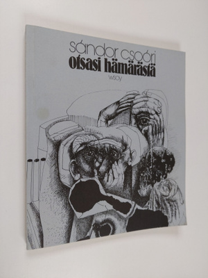 Sandor Csoori : Otsasi hämärästä : runoja