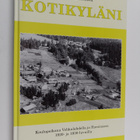 Erkki Vitikainen : Kotikyläni : koulupoikana Vehkalahdell... - pikkukuva 1