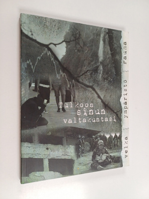 Tulkoon sinun valtakuntasi : velka, ympäristö, rauha