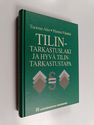Tuomas Aho : Tilintarkastuslaki ja hyvä tilintarkastustapa