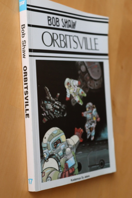 Bob Shaw : Orbitsville ( 1.p. 1989 )