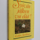 Lahja Sarkkinen : Syövän jälkeen voi elää! (tekijän omist... - pikkukuva 1