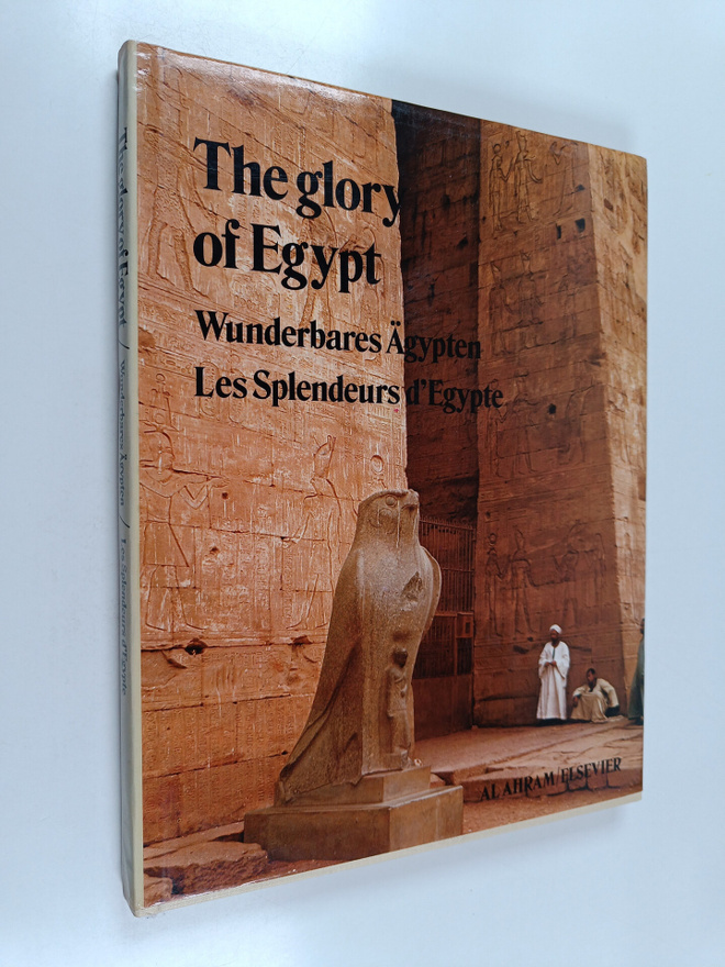 The glory of egypt = wunderbares ägypten = les splendeurs...