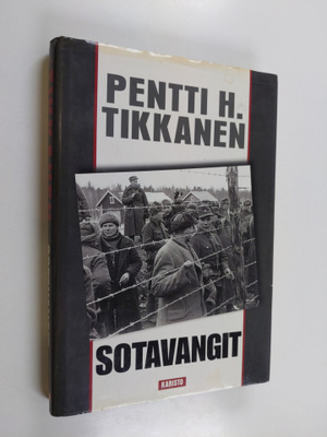 Pentti H. Tikkanen : Sotavangit